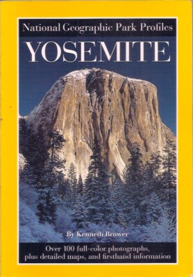 national geographic park profiles-YOSEMITE.