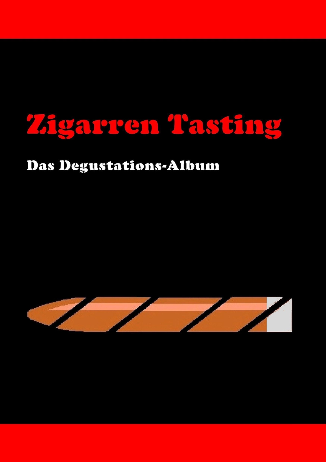 Thumbnail - Zigarren Tasting | Das Degustations-album | Philipp Pietsch |