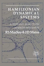 HAMILTONIAN DYNAMICAL SYSTEMS: A REPRINT SELECTION By R S Mackay & J D Meiss