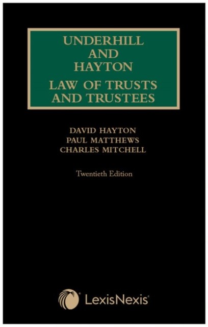 Underhill & Hayton Law Of Trusts & Trust