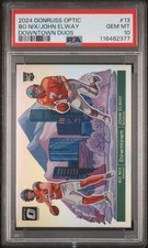 2024 PANINI DONRUSS OPTIC DOWNTOWN DUOS #13 BO NIX/JOHN ELWAY PSA 10