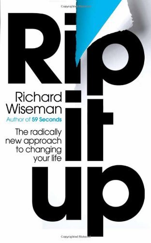 Rip It Up: The radically new approach to changing your life By  .9780230752078