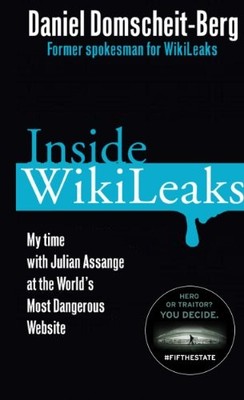 Inside WikiLeaks: My Time with Julian Assange at the World's Mos