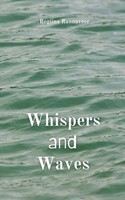 Regiina Rannaveer | Whispers And Waves | Taschenbuch | Englisch (2024)