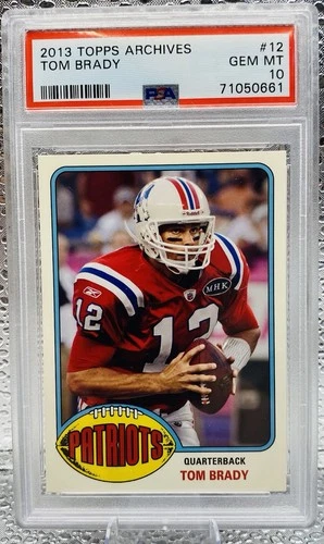 2013 PSA 10 Topps Archives - Tom Brady #12