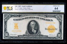 AC Fr 1172 1907 $10 Gold Certificate PCGS 64