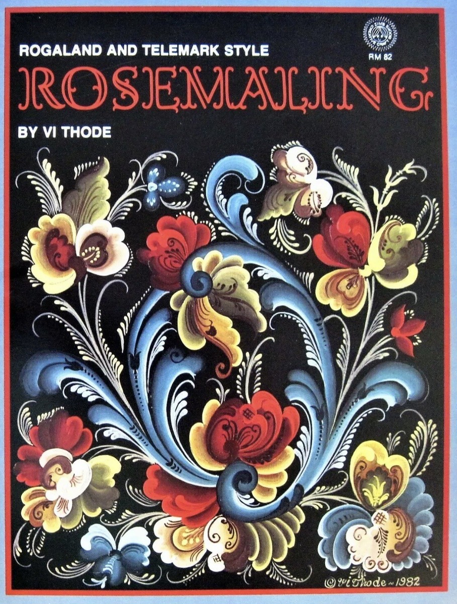 Rosemaling Rogaland & Telemark Style Painting Pattern Book Vi