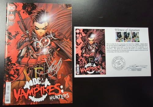 DC vs. Vampires - Hunters (2022) #1 SIGNED by Jonboy Meyers with Notarized WOS
