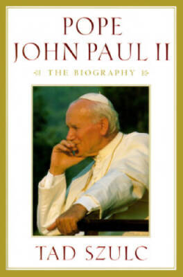 Pope John Paul II - Hardcover By Szulc, Tad - GOOD