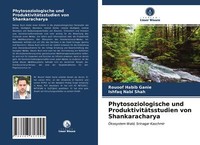 Phytosoziologische Und ProduktivitäTsstudien Von Shankaracharya | Buch | 9786203