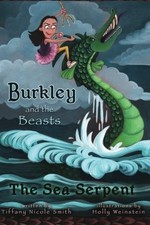 Burkley and the Beasts: The Sea Serpent (DyslexiAssist Enabled) by Smith