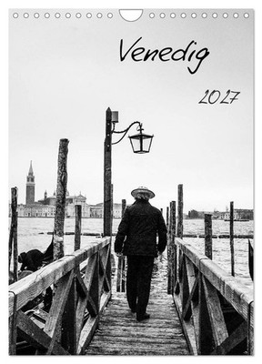 Venedig (Wandkalender 2027 DIN A4 hoch), CALVENDO Monatskalender