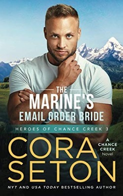 The Marine's E-Mail Order Bride: Volume..., Seton, Cora