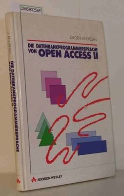 Die  Datenbankprogrammiersprache von Open Access II Andresen, Jürgen: