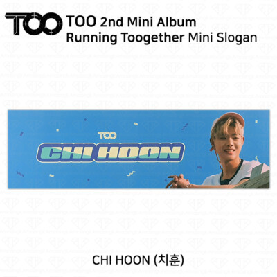 TOO 2nd Mini Album Running Toogether Official Mini Slogan KPOP K