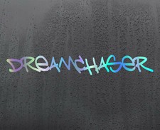 Dream Chaser Chrome holographic vinyl sticker funny car decal jdm dub bumper