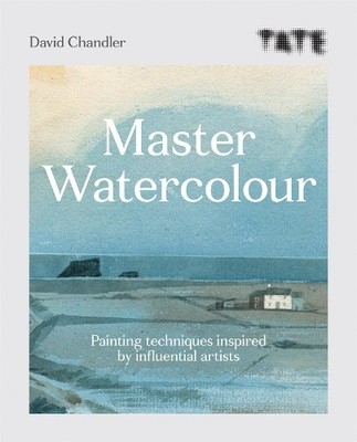 Tate: Master Watercolour by David Chandler - 9781781576755