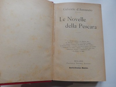 Gabriele D'Annunzio - Le Novelle Della Pescara (F.lli Treves 1914) gebunden