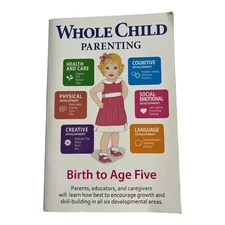 Whole Child Parenting Birth to Age Five~PB Skill Building Development ~ M3 08