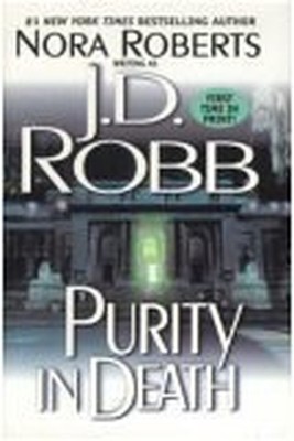 Purity in Death, J.D. Robb