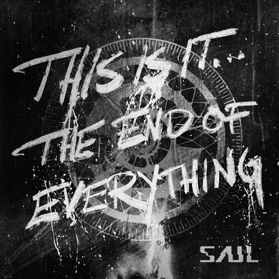 Saul - This Is It... The End of Everything [New CD]