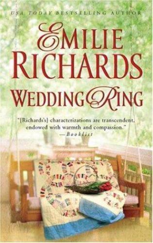 Wedding Ring (A Shenandoah Album Novel) by Richards, Emilie, Good Book