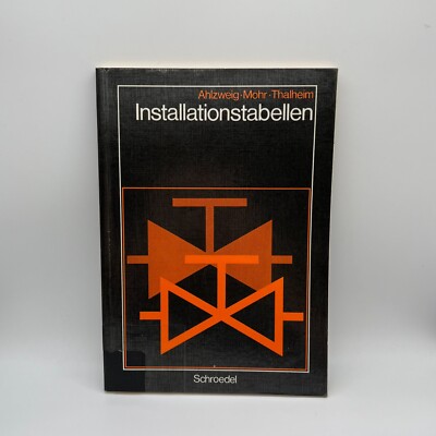 Installationstabellen / Ahlzweig, Mohr u. Thalheim
