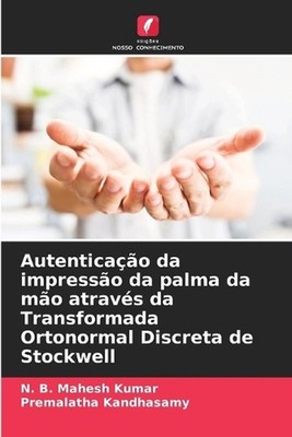 Autenticao da impresso da palma da mo atravs da Transformada Ortonormal Discreta