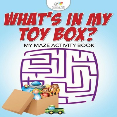 What's in My Toy Box? My Maze Activity Book Kreative Kids Paperba