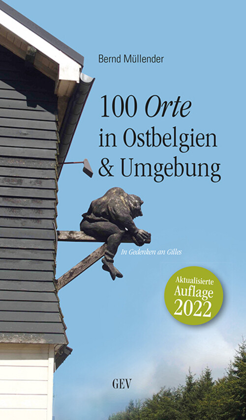 Thumbnail - Bernd Müllender | 100 Orte In Ostbelgien & Umgebung | Taschenbuch |