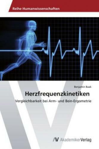 Herzfrequenzkinetiken Vergleichbarkeit Bei Arm- Und Bein-ergometrie
