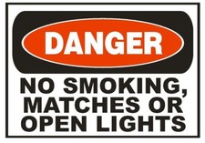 Danger No Smoking Matches or Open Lights Sticker Decal