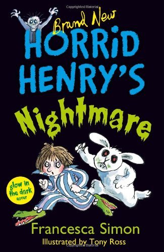 Horrid Henry's Nightmare: Book 22-Francesca Simon, Tony Ross