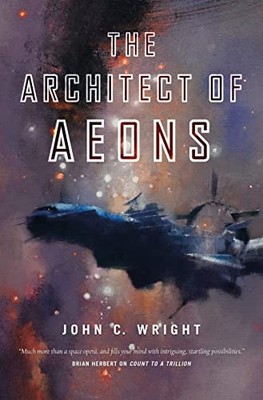 The Architect of Aeons: Book Four o..., Wright , John C