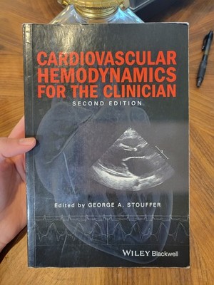 Cardiovascular Hemodynamics for the Clinician by George A. Stouffer (2017) 