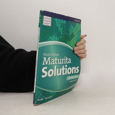 Maturita solutions : third edition. Elementary. Student's book  |  Tim Falla