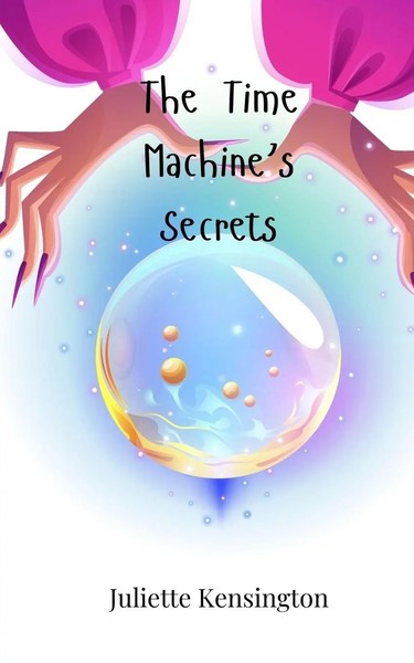Juliette Kensington | The Time Machine's Secrets | Taschenbuch | Englisch (2025)-image