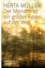 DER MENSCH IST EIN GROSER FASAN AUF DER WELT - Hardcover **Mint Condition**