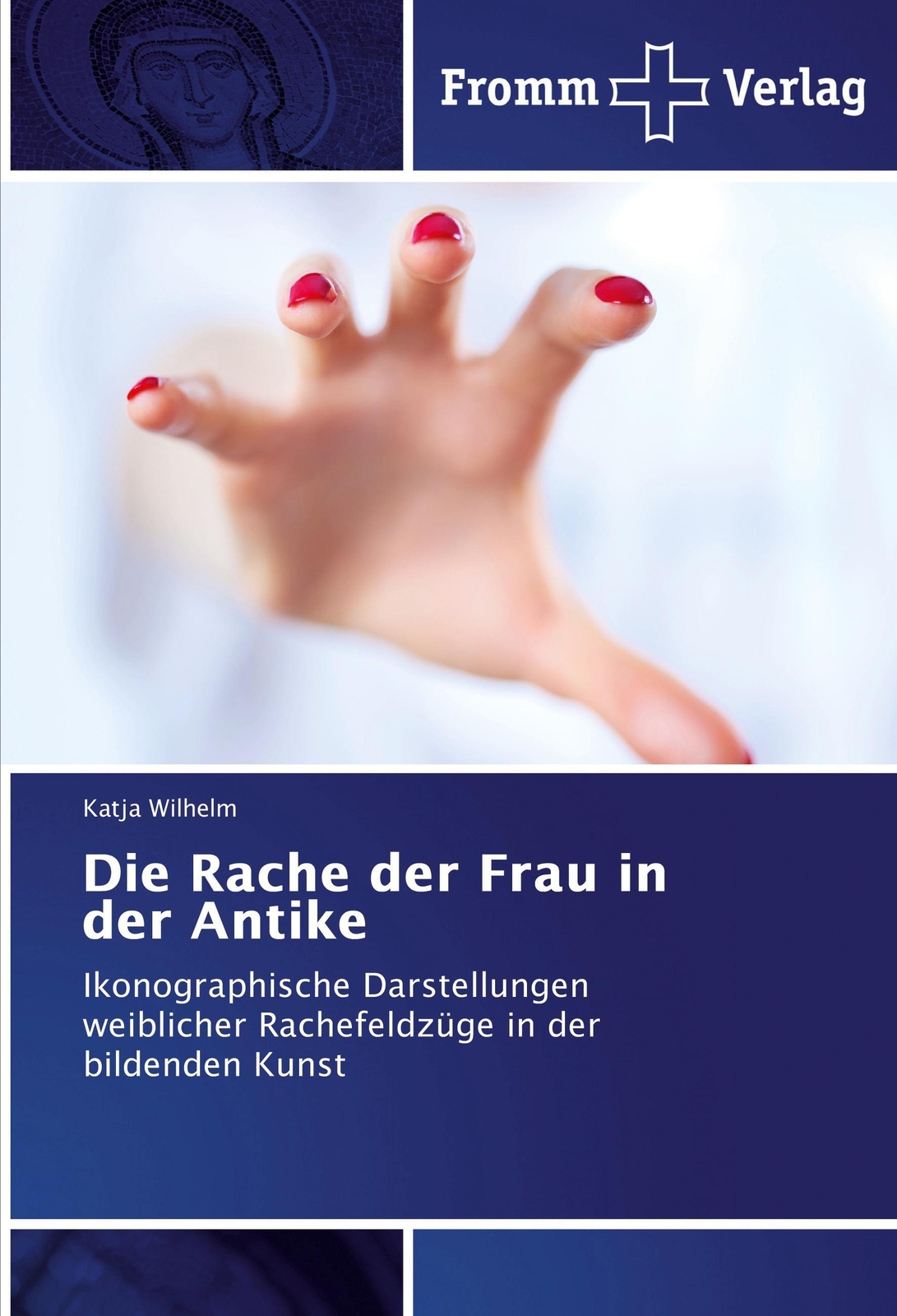 Thumbnail - Die Rache Der Frau In Der Antike Katja Wilhelm Taschenbuch Paperback