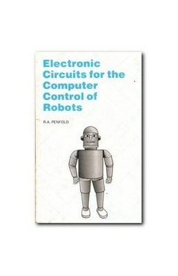 Electronic Circuits for the Computer Control of R... by Penfold, R. A. Paperback