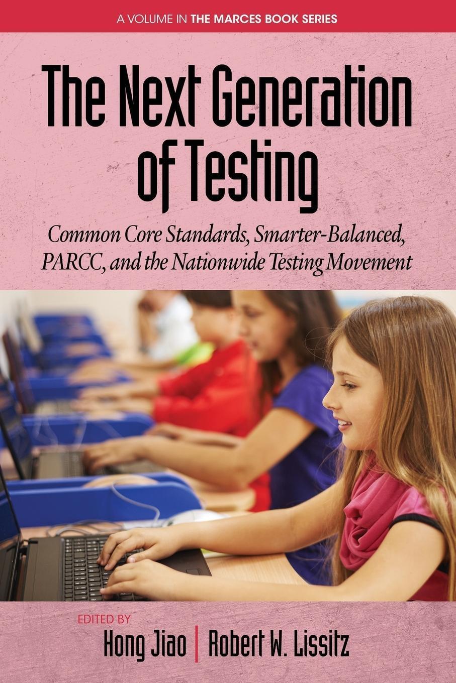 Thumbnail - Robert W. Lissitz | The Next Generation Of Testing | Taschenbuch |