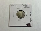 1901 O Barber 90% Silver Dime from New Orleans Mint 061726 44tr