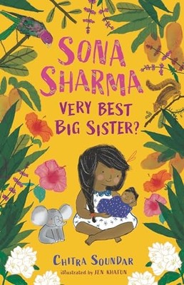 Sona Sharma, Very Best Big Sister?, Soundar, Chitra