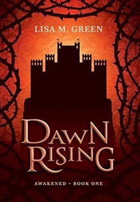 Dawn Rising Green Lisa M. Trident Publishing