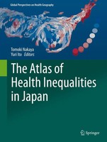 Tomoki Nakaya (U. A.) | The Atlas Of Health Inequalities In Japan | Buch (2019)