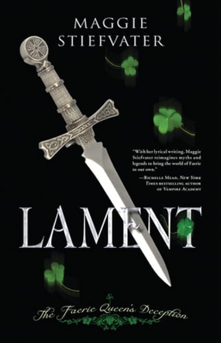 Lament: The Faerie Queen's Deception by Maggie Stiefvater: Used