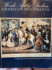 Words Aptly Spoken American Documents 2nd Edi...