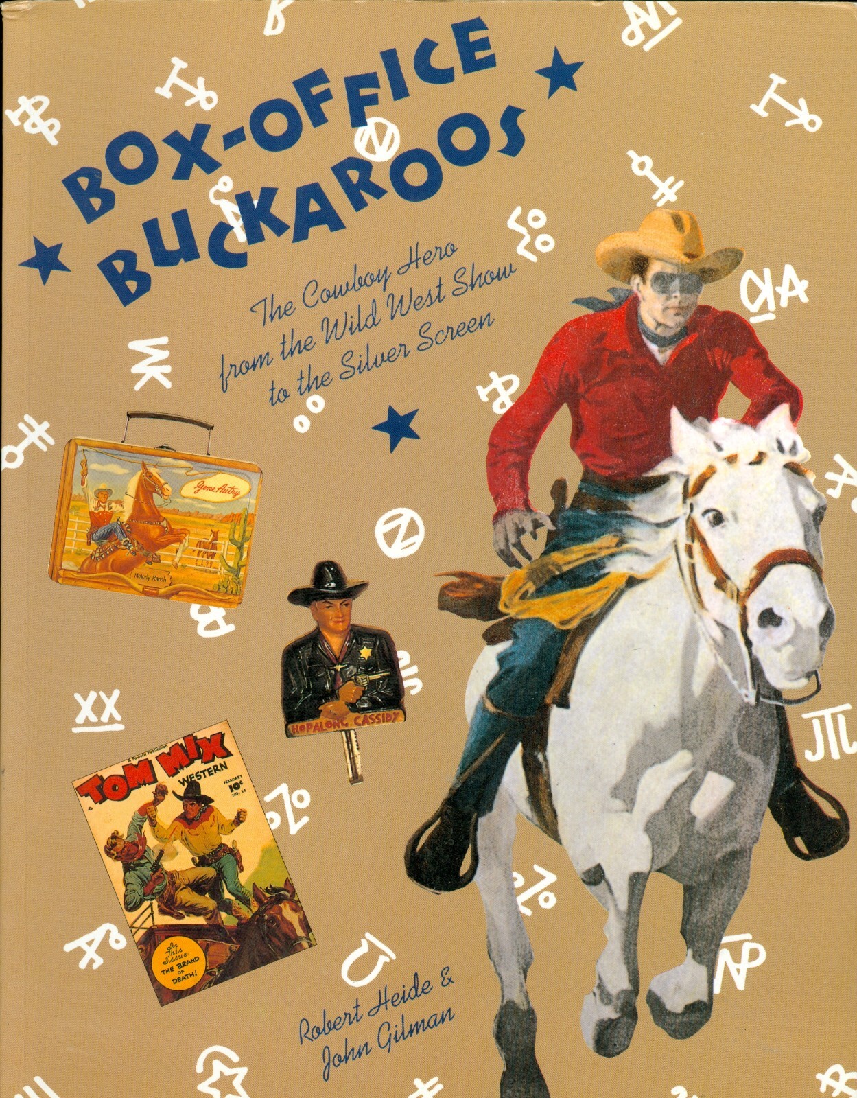 Box-Office Buckaroos Book Hopalong Cassidy Lone Ranger Roy Rogers Gene ...