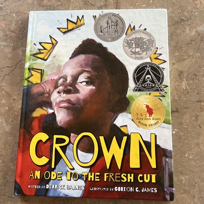 Crown: An Ode to the Fresh Cut by Derrick Barnes Hardcover