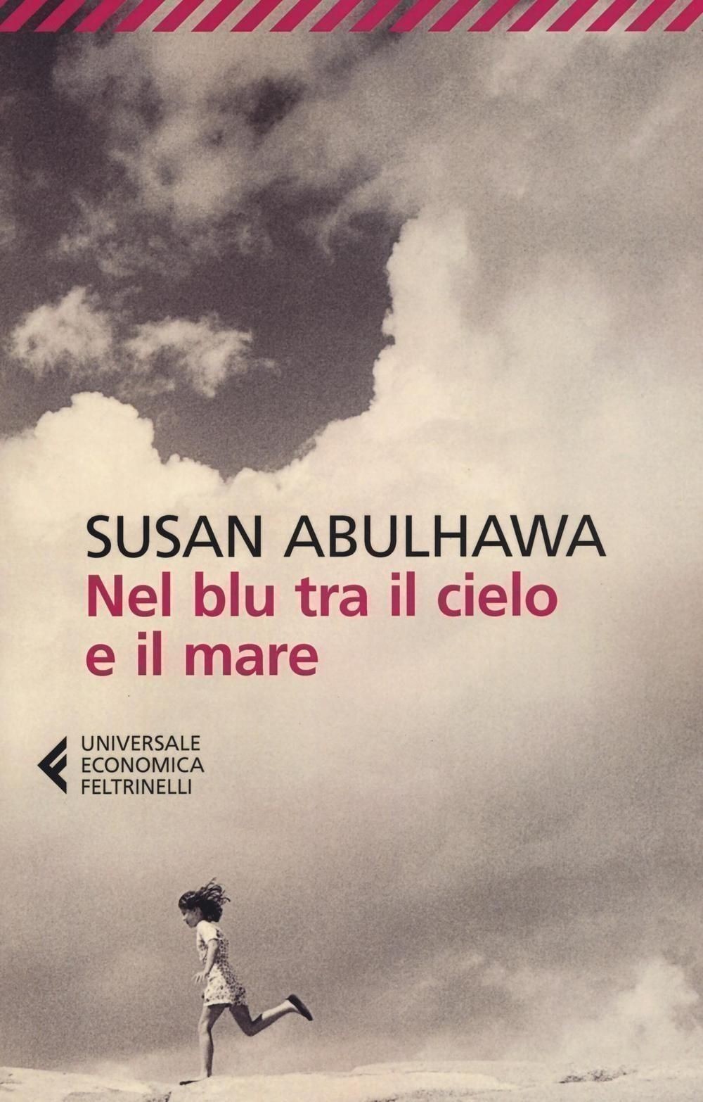 Libri Susan Abulhawa - Nel Blu Tra Il Cielo E Il Mare